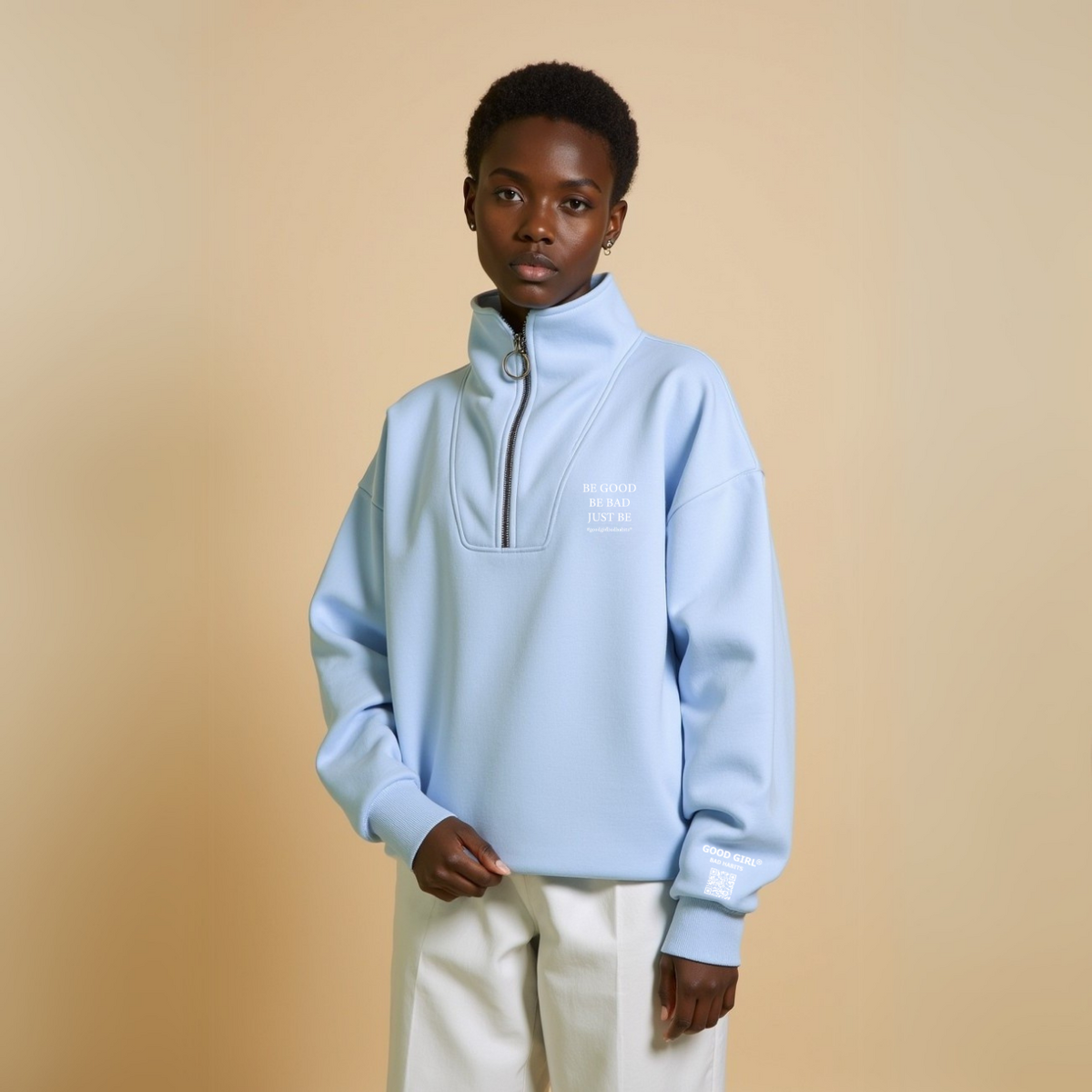 Half Zip Sweat "Be Good Be Bad Just Be" - Black