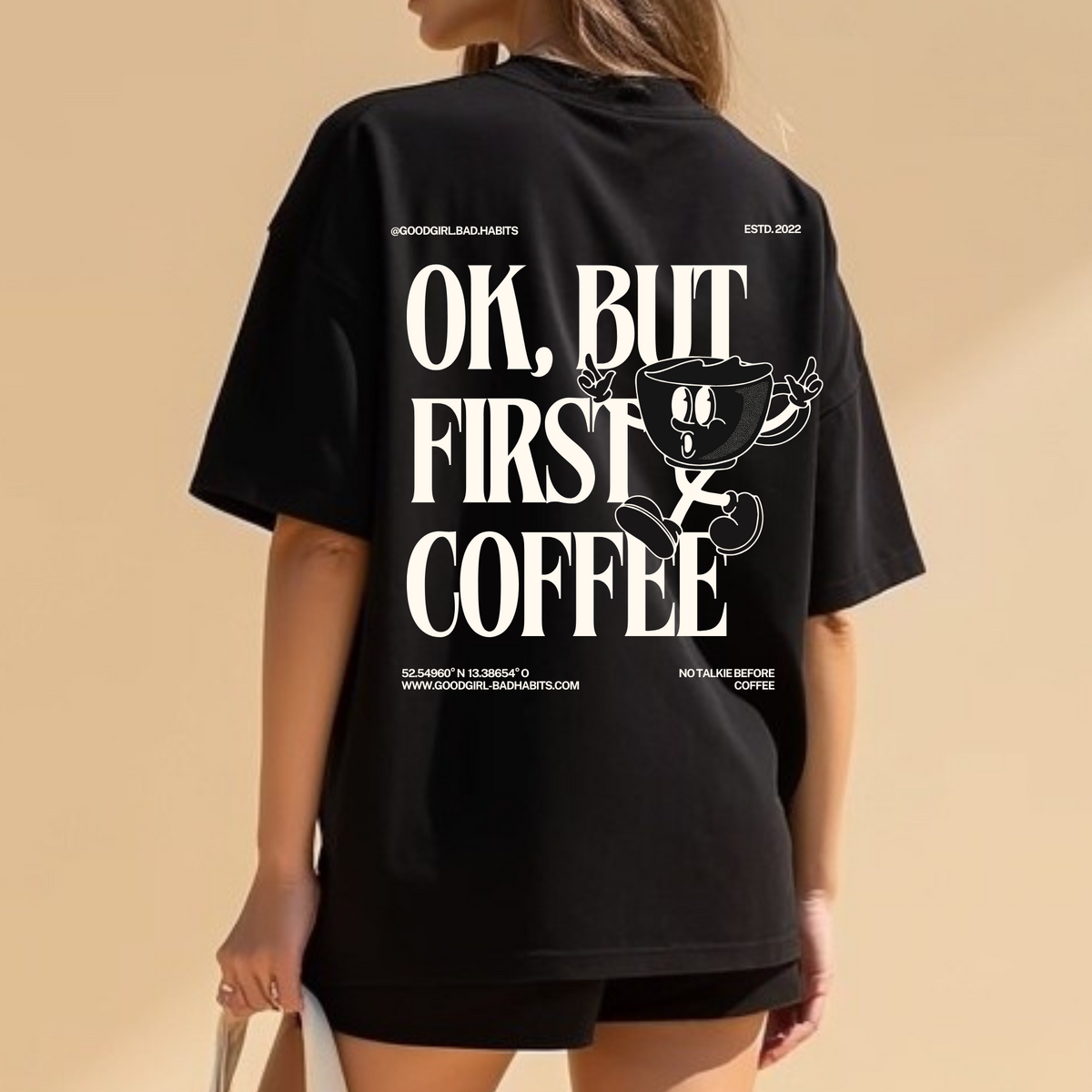 Oversized t-shirt "OK, maar eerste koffie"