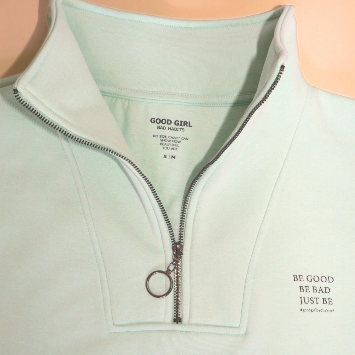 Half Zip Sweat "Be Good Be Bad Just Be" - Black
