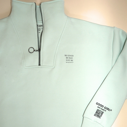 Half Zip Sweat "Be Good Be Bad Just Be" - Black