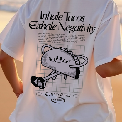 Oversized t -shirt "Inademt taco's - uitademen negativiteit"